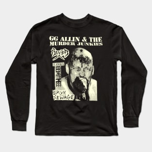 The Junkies GG Allin Long Sleeve T-Shirt